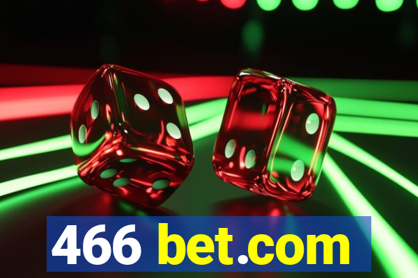 466 bet.com